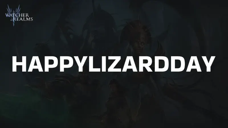 Watcher of Realms Промокод HAPPYLIZARDDAY