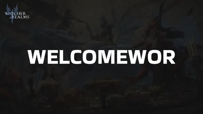 Watcher of Realms Промокод WELCOMEWOR